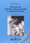 Esercizi di calcolo infinitesimale e algebra lineare libro di Bramanti Marco