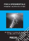 Fisica sperimentale. Problemi di elettromagnetismo libro