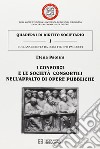 I consorzi e le società consortili nell'appalto di opere pubbliche libro di Paolini Elena