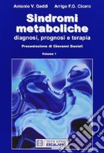 Sindromi metaboliche. Diagnosi, prognosi, terapia