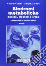 Sindromi metaboliche. Diagnosi, prognosi, terapia (2)