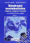 Sindromi metaboliche. Diagnosi, prognosi, terapia (2) libro