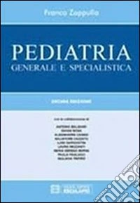 Pediatria generale e specialistica libro