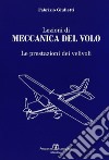 Lezioni di meccanica del volo. Le prestazioni dei veivoli libro