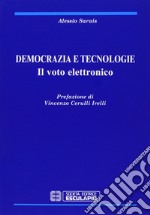 Democrazia e tecnologie. Il voto elettronico