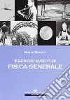 Esercizi svolti di fisica generale libro