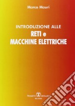 Introduzione alle reti e macchine elettriche libro