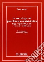 La nuova legge sul procedimento amministrativo