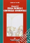 Elementi di fisica tecnica e controllo ambientale libro di Tronchin Lamberto