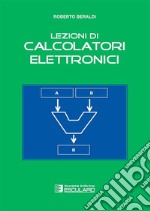 Lezioni di calcolatori elettronici libro