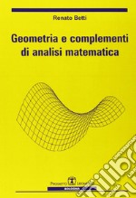 Geometria e complementi di analisi matematica libro