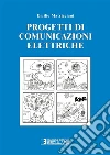 Progetti e appunti di comunicazione elettriche libro