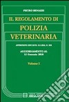 Il regolamento di polizia veterinaria aggiornato al 12 gennaio 2010. Vol. 1 libro di Benazzi Pietro Benazzi C. (cur.) Martini G. (cur.)