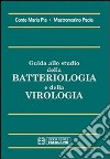 Guida allo studio della batteriologia e della virologia libro