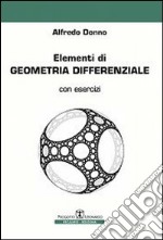 Elementi di geometria differenziale. Con esercizi libro