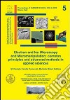 Proceedings of summer school 2008 & 2009 Milano Italy. Principle and advanced methods in applied sciences. Ediz. italiana. Miriam 5 libro