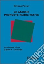 Le atassie. Proposte riabilitative