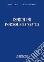 Esercizi per precorsi di matematica libro