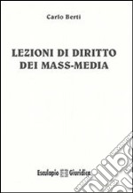 Lezioni di diritto dei mass media libro