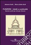 Funzioni. Limiti e continuità. Esercizi svolti con richiami di teoria libro di Galli Antonio Galli M. Adele