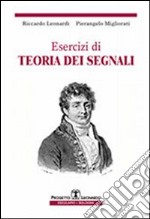 Esercizi di teoria dei segnali