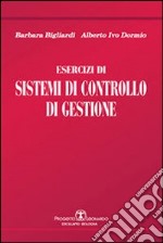 Esercizi di sistemi di controllo di gestione