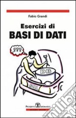 Esercizi di basi di dati