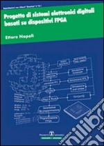 Progetto di sistemi elettronici digitali basati su dispositivi FPGA libro