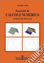 Esercizi di calcolo numerico svolti in Matlab libro