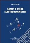 Campi e onde elettromagnetici libro di Zoboli Maurizio