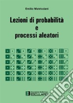 Lezioni di probabilità e processi aleatori libro