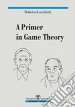 A Primer in game theory libro