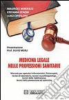 Medicina legale nelle professioni sanitarie libro