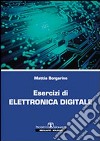 Esercizi di elettronica digitale libro