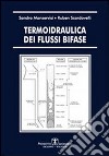 Termoidraulica dei flussi bifase libro