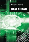 Basi di dati libro di Melucci Massimo