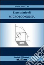 Eserciziario di microeconomia libro