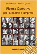 Ricerca operativa per l'economia e l'impresa libro