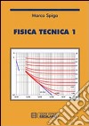 Fisica tecnica. Vol. 1 libro