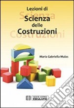 Lezioni di scienza delle costruzioni libro