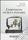 Componenti ottici e fotonici libro