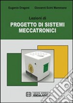 Lezioni di progetto di sistemi meccatronici