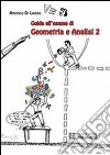 Guida all'esame di geometria e analisi. Vol. 2 libro