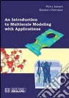 Introduction to multiscale modeling with applications (An) libro