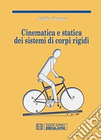 Cinematica e statica dei sistemi di corpi rigidi