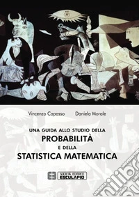 Una guida allo studio della probabilità e della statistica matematica
