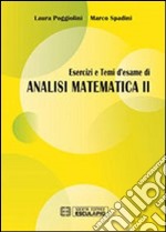 Esercizi e temi d'esame di analisi matematica II