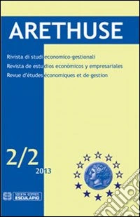 Arethuse. Rivista di studi economico-gestionale. Ediz. multilingue. Vol. 2/2 libro