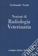 Nozioni di radiologia veterinaria