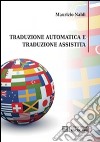 Traduzione automatica e traduzione assistita libro di Naldi Maurizio